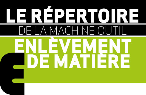 Repertoire machine outil enlevement matiere